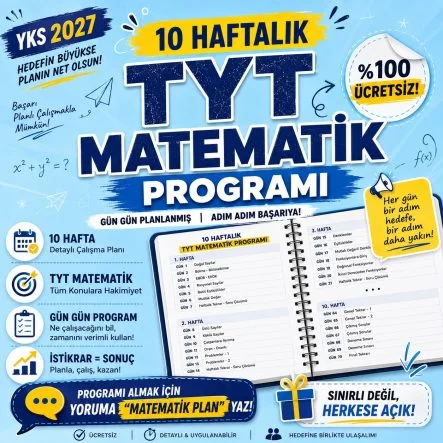 YKS 2027’ye Hazırlananlara Ücretsiz 10 Haftalık TYT Matematik Programı